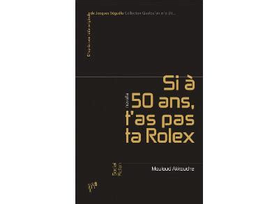 si a 50 ans pas de rolex|roman réa 50 ans.